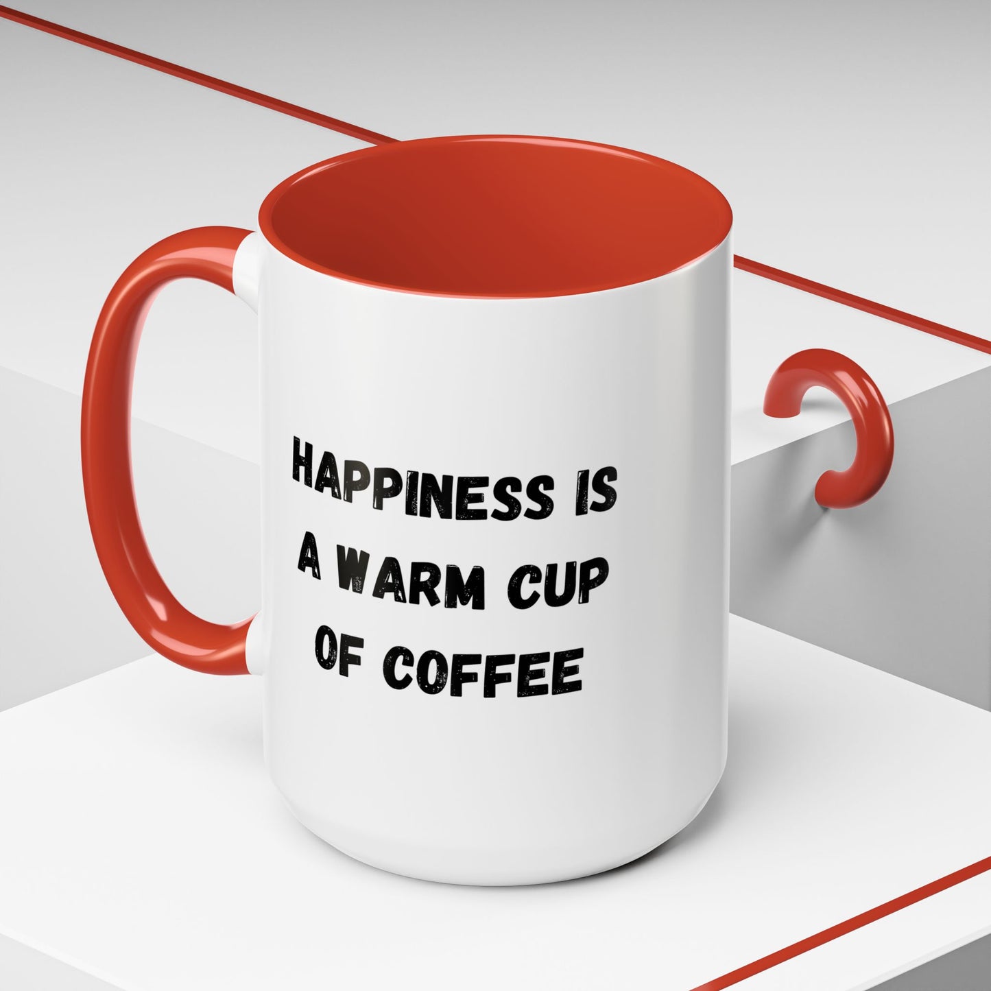 Coffee Mug — “Happiness Is A Warm Cup Of Coffee” Accent Ceramic Mug (11/15 oz)