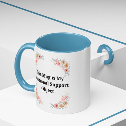 Floral Emotional Support Coffee Mug - Perfect Gift for Self-Care - TRV