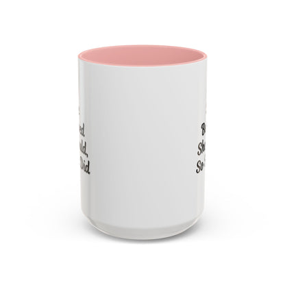 Motivational coffee mug with the quote "She Believed She Could, So She Did" in black text on a white ceramic mug.
