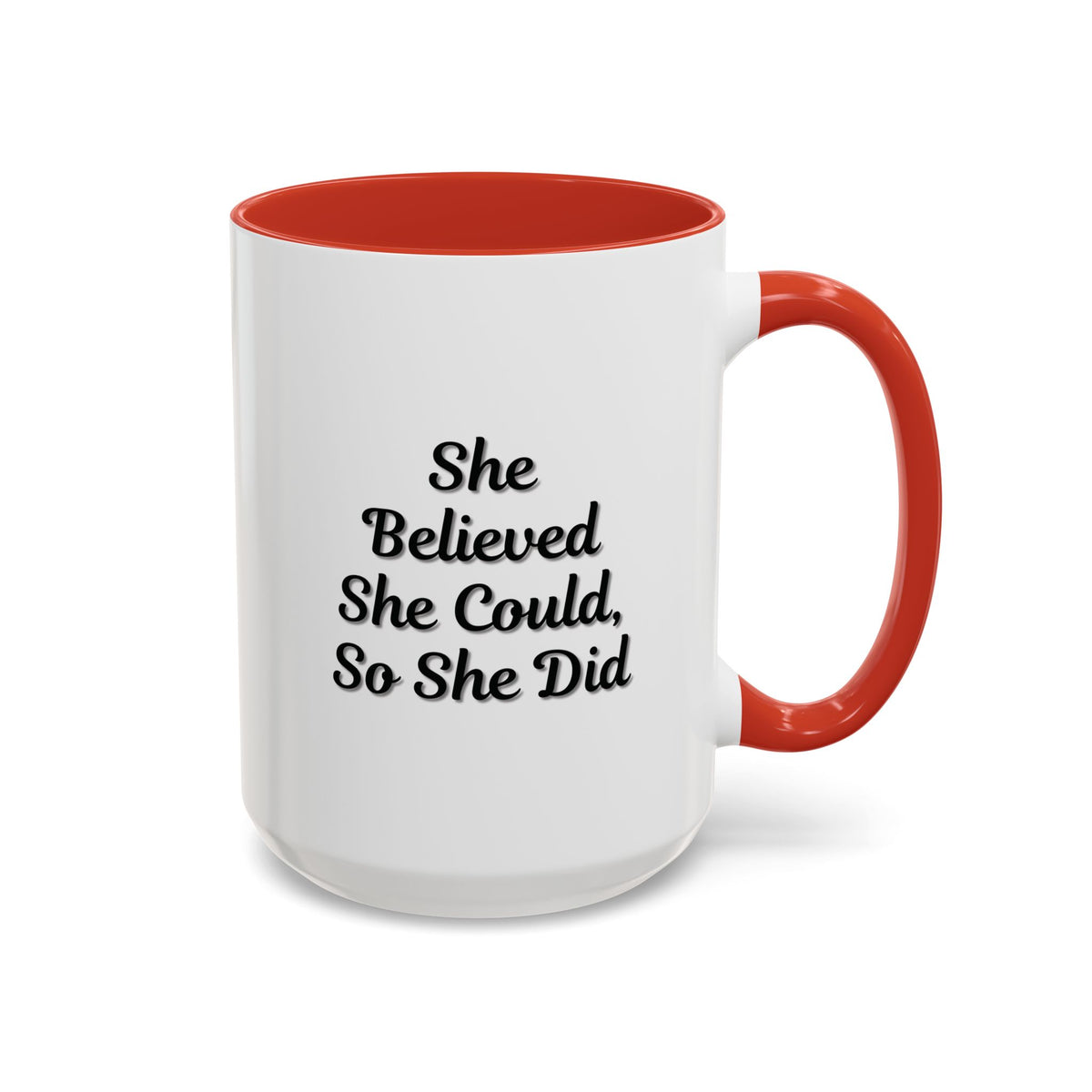 Motivational ceramic coffee mug with the quote "She Believed She Could, So She Did" in black text on white background.