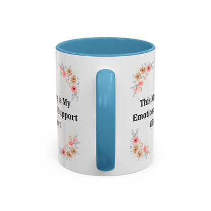 Floral Emotional Support Coffee Mug, Coffee Lover Gift, Funny Mug, Self-Care Necessity, Floral Design Mug, Unique Gift for Friends