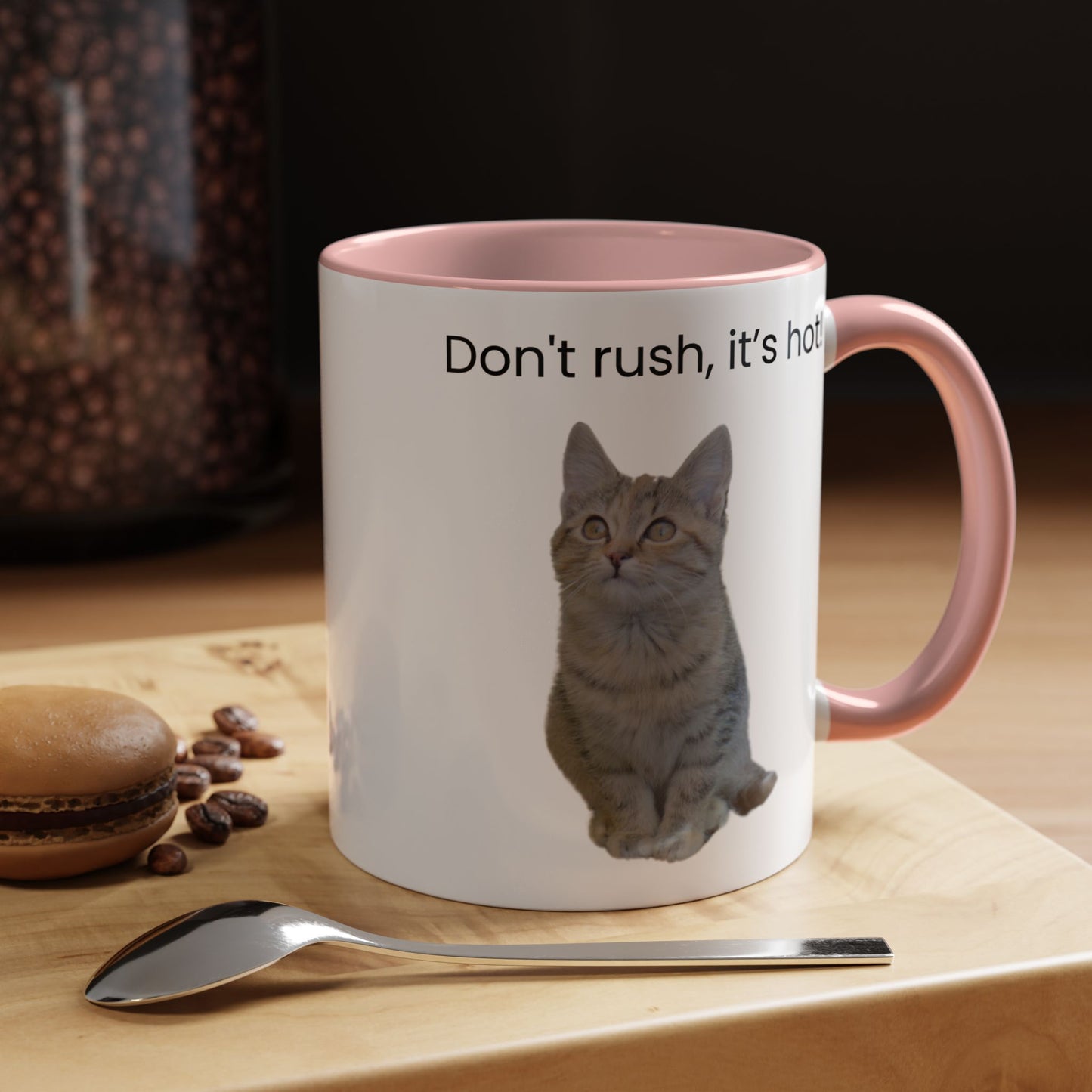 Cat Coffee Mug - "Don't rush, it's hot!" Accent Ceramic Mug (11/15 oz)