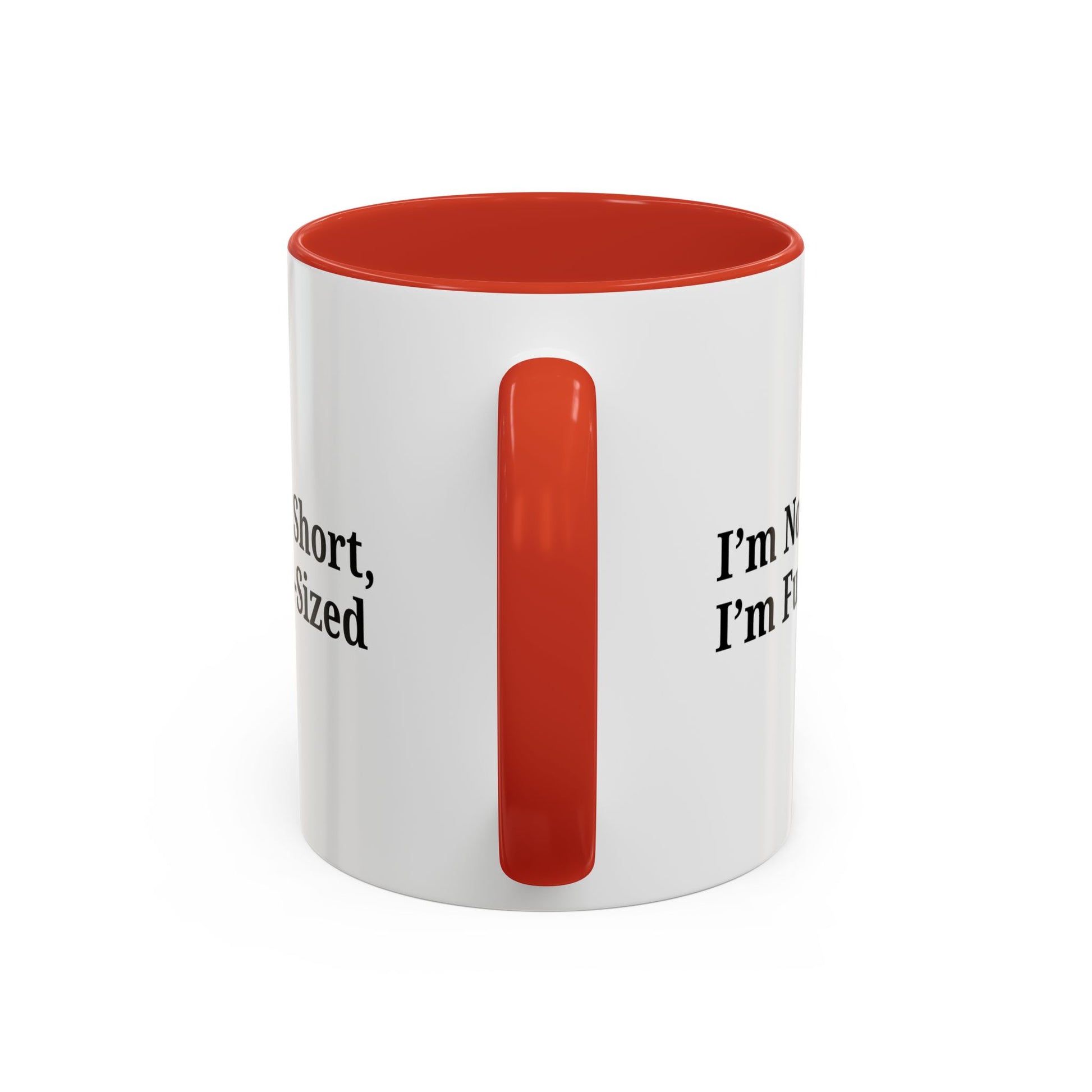 Fun-Sized Quote Coffee Mug - Perfect Gift for Short People - TRV
