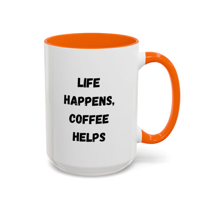 Black ceramic mug with "Life Happens Coffee Helps" text, 11oz or 15oz size, with a black handle and rim, by Printify.