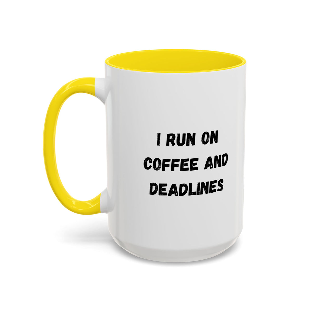 White ceramic coffee mug with "I Run on Coffee and Deadlines" printed in black text, featuring a handle and smooth finish.