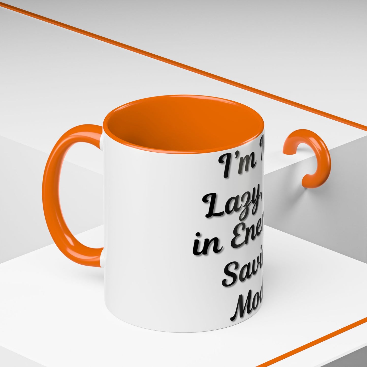 Humorous Coffee Mug - "I'm Not Lazy, I'm in Energy-Saving Mode" - TRV