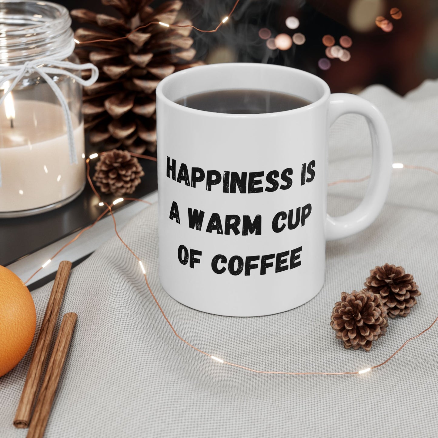 Inspirational Ceramic Coffee Mug - Happiness is a Warm Cup of Coffee - Perfect Gift for Coffee Lovers - TRV