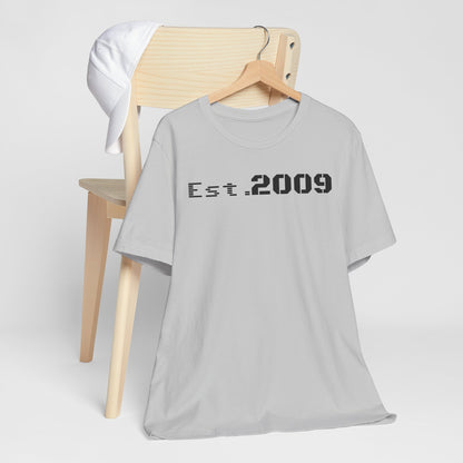 Established 2009 Unisex Tee - Casual Wear, Birthday Gift, Graduation Outfit, Anniversary Shirt, Personalized Fashion - TRV