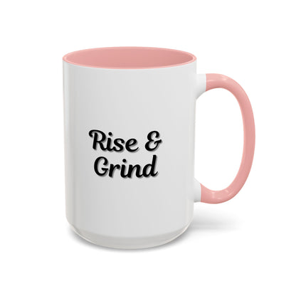 Motivational Rise & Grind Coffee Mug, Black Accent Mug, Daily Inspiration, Gift for Coffee Lovers, 11oz 15oz Ceramic Cup