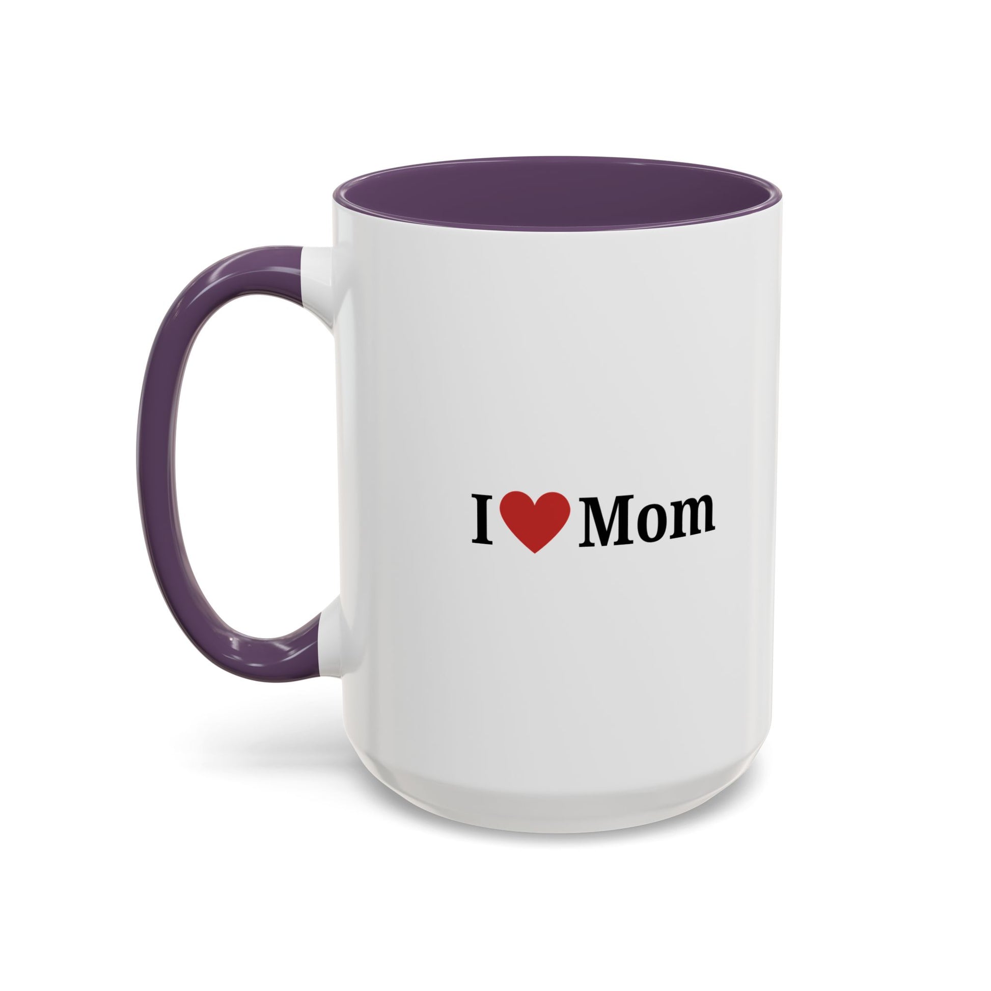 I Love Mom Accent Coffee Mug - Perfect Gift for Mother's Day & Special Occasions - TRV