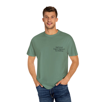 Funny Dad T-Shirt - "Dad Level: Expert Sighing & Eye-Rolling" - Gift for Fathers' Day & Dads - TRV