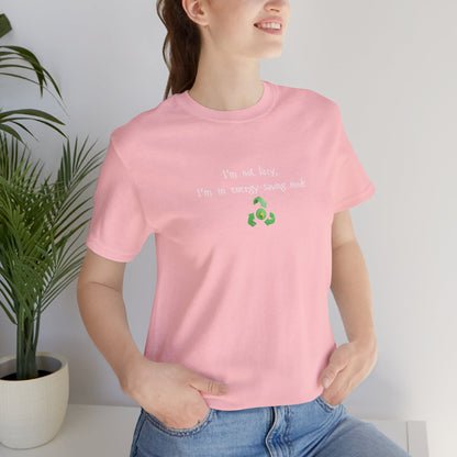 Eco-friendly mock T-shirt with humorous "I'm Not Lazy, I'm an Energy-Saving Mock" print by Printify, casual apparel for eco-conscious wearers.
