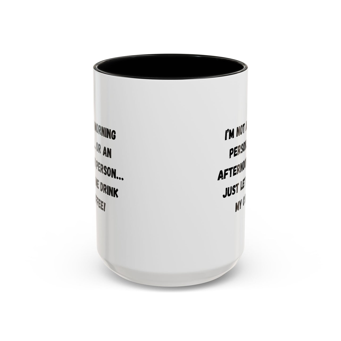 Funny Coffee Mug for Night Owls, I'm Not a Morning Person Mug, Gift for Coffee Lovers, Unique Drinkware, Humor Mug