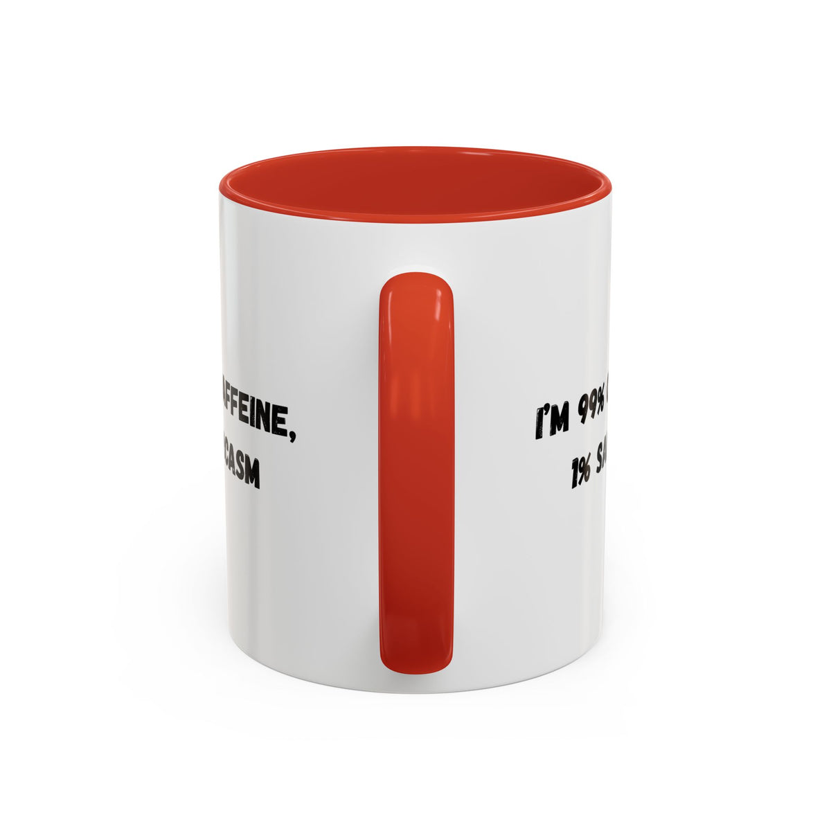 White ceramic coffee mug with "I'm 99% Caffeine, 1% Sarcasm" print, ideal for hot beverages, by Printify.
