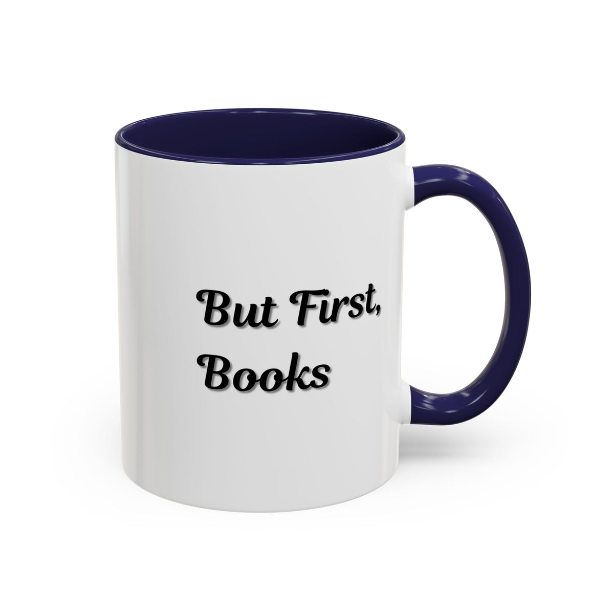 Printify "But First, Books" coffee mug featuring book lover quote and a stylish design, available in 11oz and 15oz sizes.