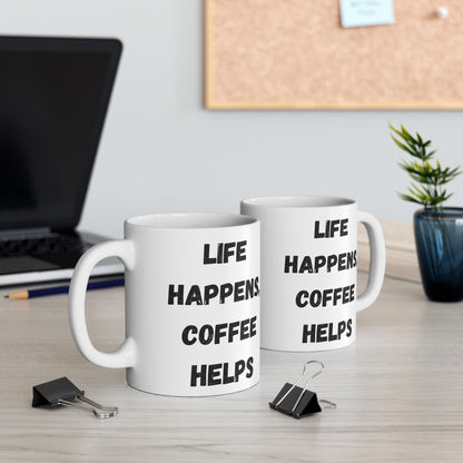 Inspirational Ceramic Mug - 11oz & 15oz - Perfect Gift for Coffee Lovers - TRV