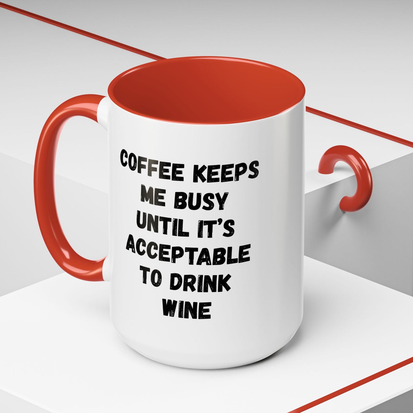 Funny Coffee Mug - "Coffee Keeps Me Busy Until It's Acceptable to Drink Wine" - Great for Mornings, Gifts, Office, Relaxation, Home