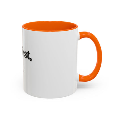 Funny Coffee Mug - "But First, Coffee" - 11 & 15 oz Accent Cup for Coffee Lovers - TRV