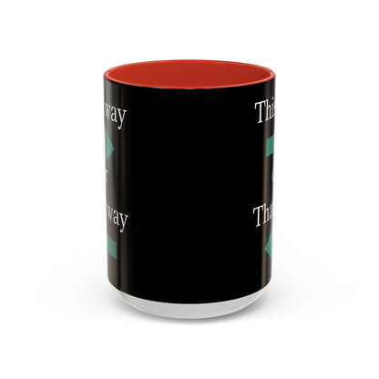 Ceramic coffee mug with "This Way or That Way" arrow design, available in 11oz and 15oz sizes, by Printify.