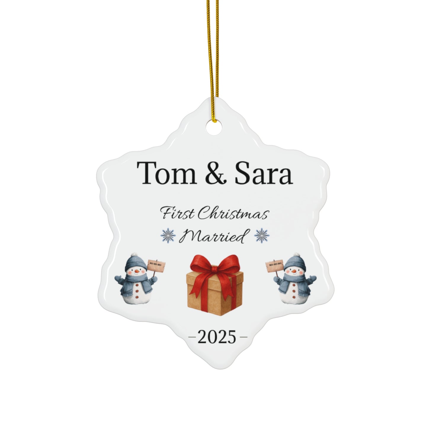 Personalized ceramic ornament with "Tom & Sara First Christmas Married 2025" text, featuring festive holiday design.
