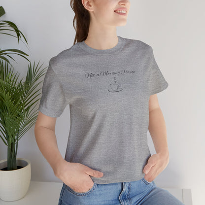 Casual Graphic Tee for Everyday Comfort, Unisex Jersey Tee with Inspirational Quote, Gift for Friends, Birthday Gift, Motivational Tee