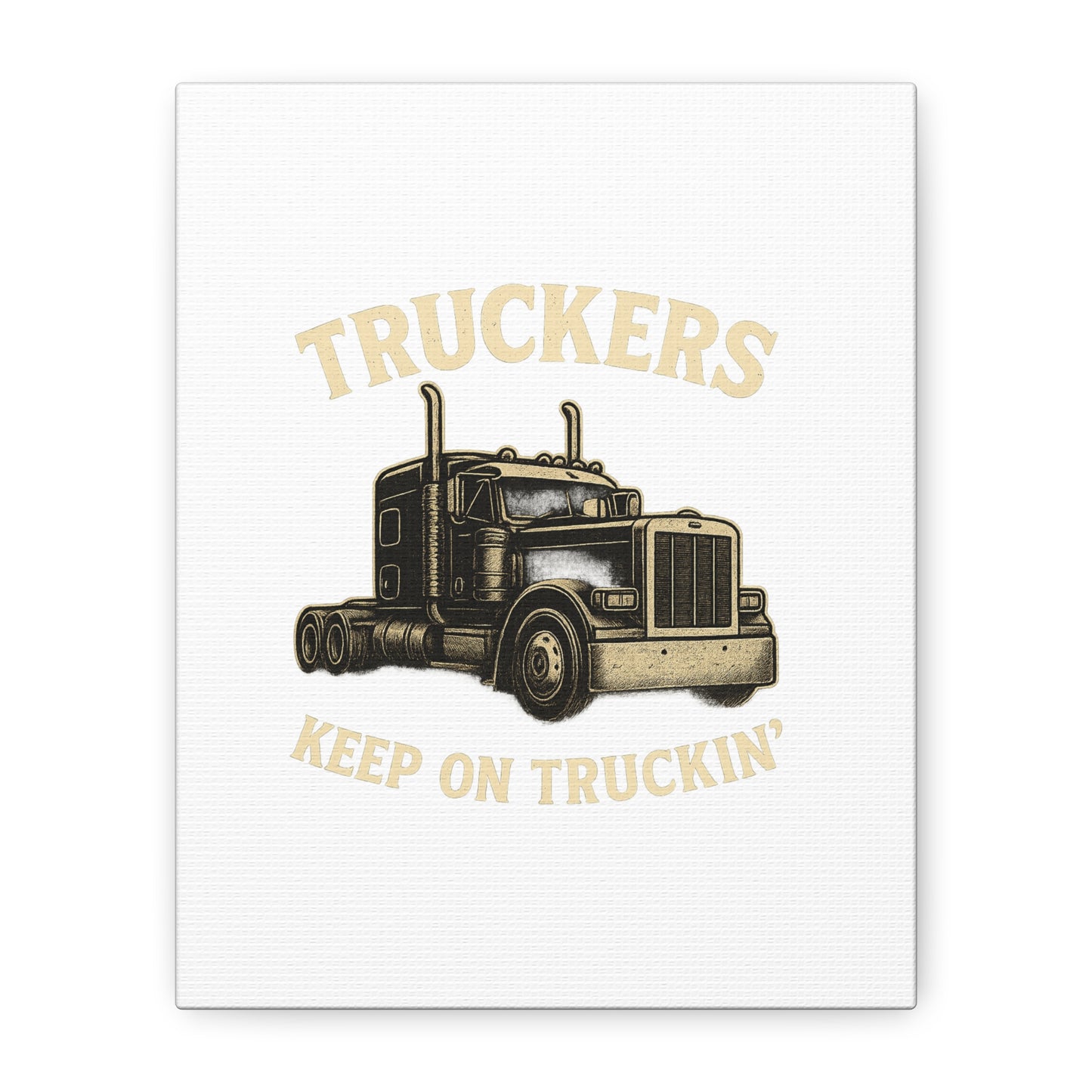 Truckers Canvas Wall Art, Keep on Truckin' Decor, Gift for Drivers, Trucking Artwork, Transportation Gift - TRV