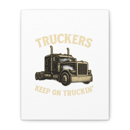 Truckers Canvas Wall Art, Keep on Truckin' Decor, Gift for Drivers, Trucking Artwork, Transportation Gift - TRV