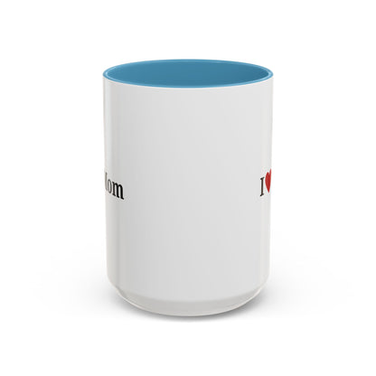 I Love Mom Accent Coffee Mug - Perfect Gift for Mother's Day & Special Occasions - TRV