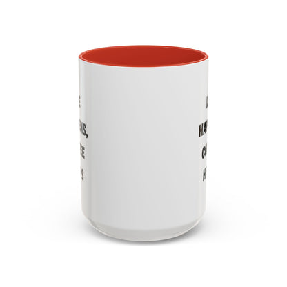 Black ceramic mug with "Life Happens Coffee Helps" text, 11oz or 15oz size, with a black handle and rim, by Printify.