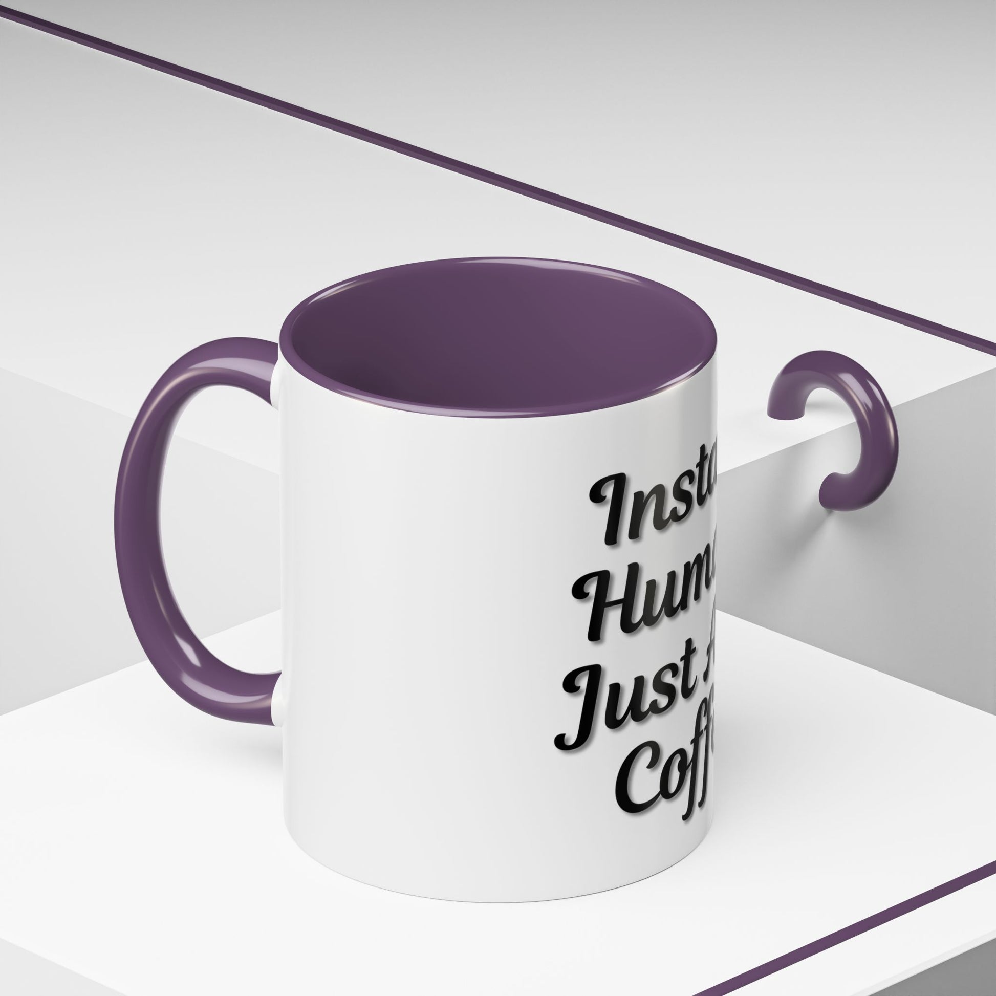 Inspirational Accent Coffee Mug - 'Instant Human, Just Add Coffee' - Perfect Gift for Coffee Lovers - TRV