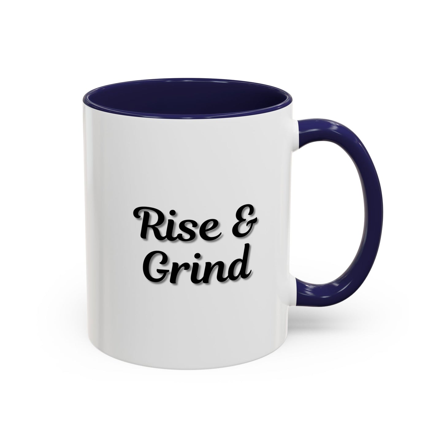 Motivational Rise & Grind Coffee Mug, Black Accent Mug, Daily Inspiration, Gift for Coffee Lovers, 11oz 15oz Ceramic Cup