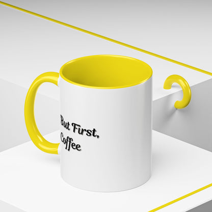 Black handle and rim coffee mug with "But First Coffee" text, 11oz Printify accent mug on a white background.