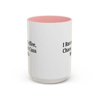 Funny Black Accent Coffee Mug - "I Run on Coffee, Chaos, and Cuss Words" - Ideal Gift for Coffee Lovers - TRV
