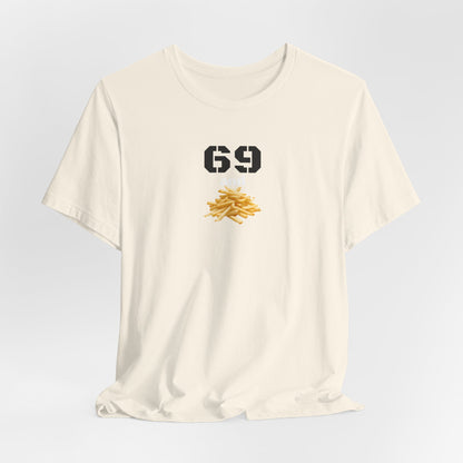 Funny 69 And French Fries Graphic Tee, Casual Humor Shirt, Cute Gift, Stylish Graphic Top, Unisex Quirky T-Shirt, Everyday Wear
