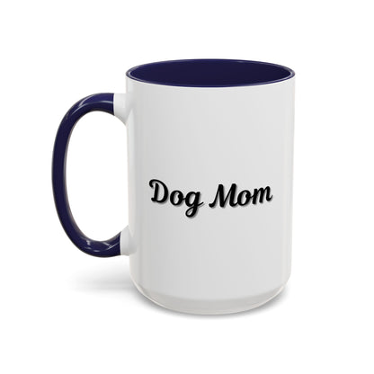Dog Mom Accent Coffee Mug — white ceramic coffee mug with retro script "Dog Mom" print, colored interior and C-handle, 11oz/15oz, close-up of the printed design