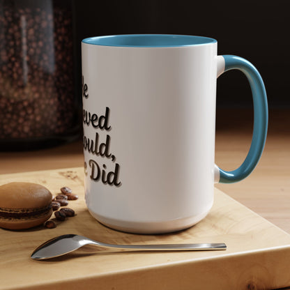 Inspirational Accent Coffee Mug - 'He Believed He Could, So He Did' - Perfect Gift for Motivational Moments - TRV