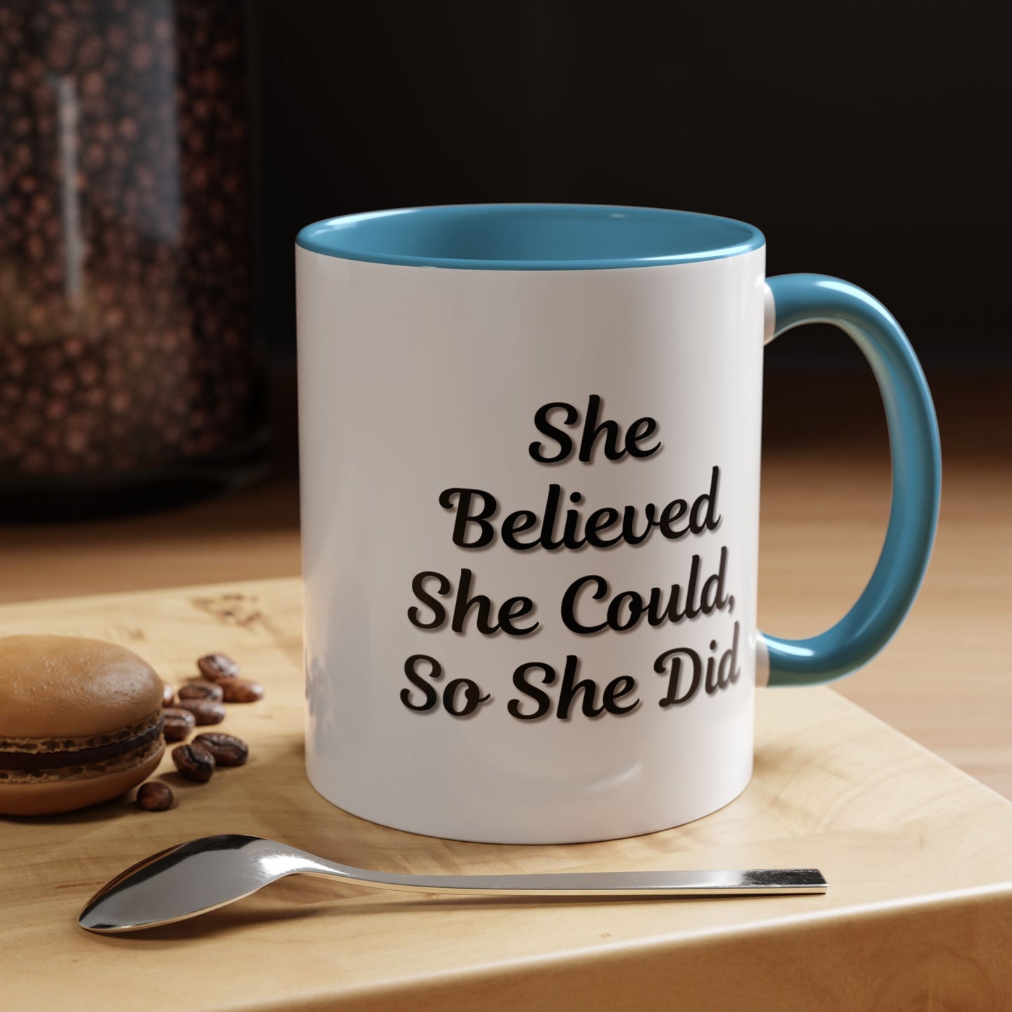 Inspiring Accent Coffee Mug - 'She Believed She Could, So She Did' - 11oz & 15oz