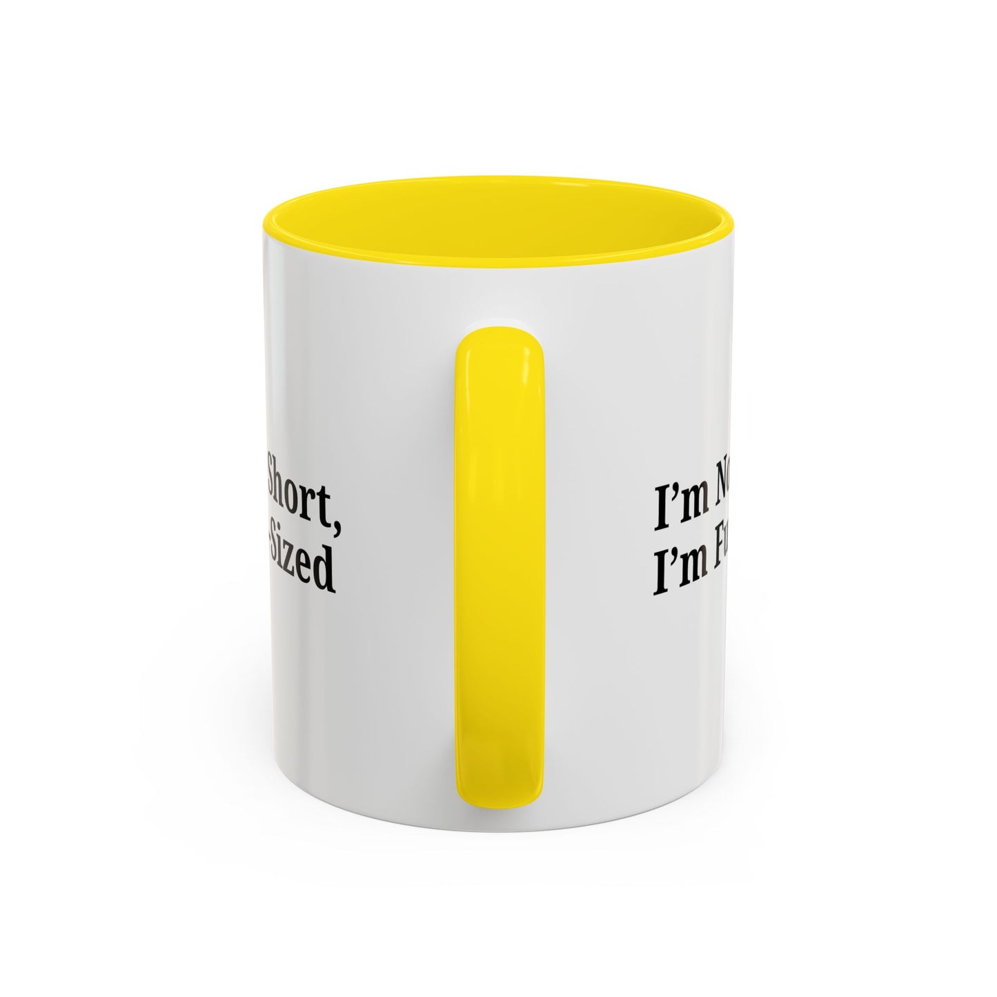 Fun-Sized Quote Coffee Mug - Perfect Gift for Short People - TRV