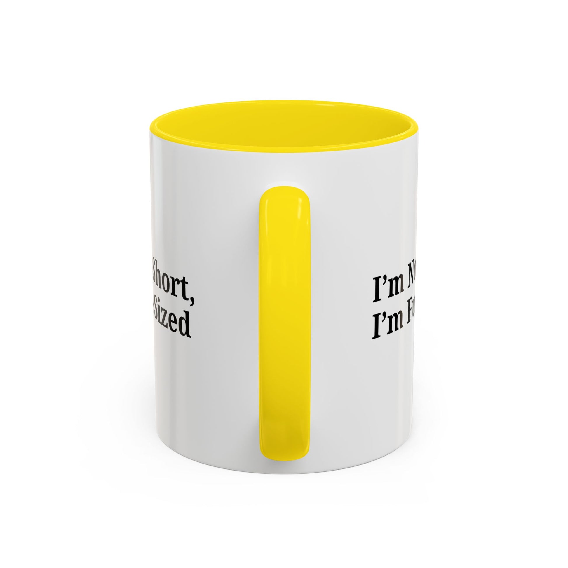 Fun-Sized Quote Coffee Mug - Perfect Gift for Short People - TRV