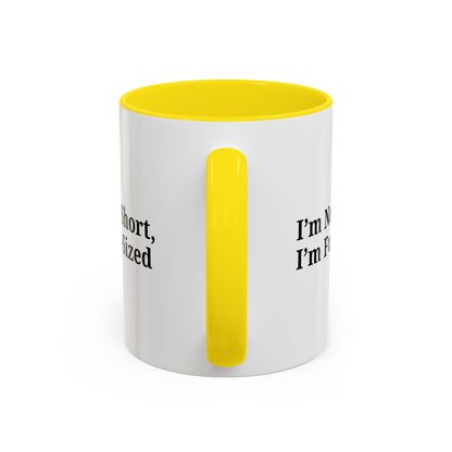 Fun-Sized Quote Coffee Mug - Perfect Gift for Short People - TRV