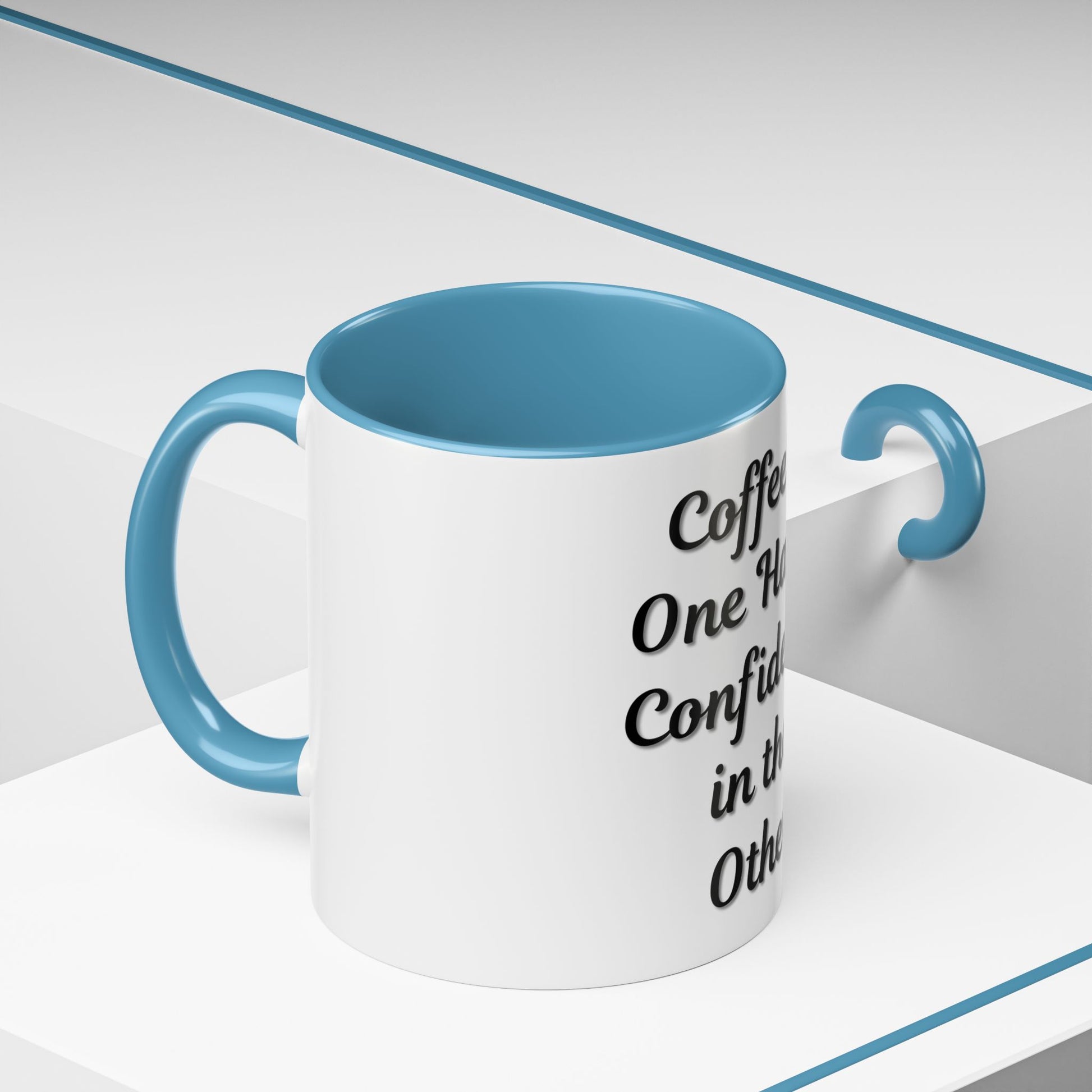 Inspirational Coffee Mug - "Coffee in One Hand, Confidence in the Other" - TRV