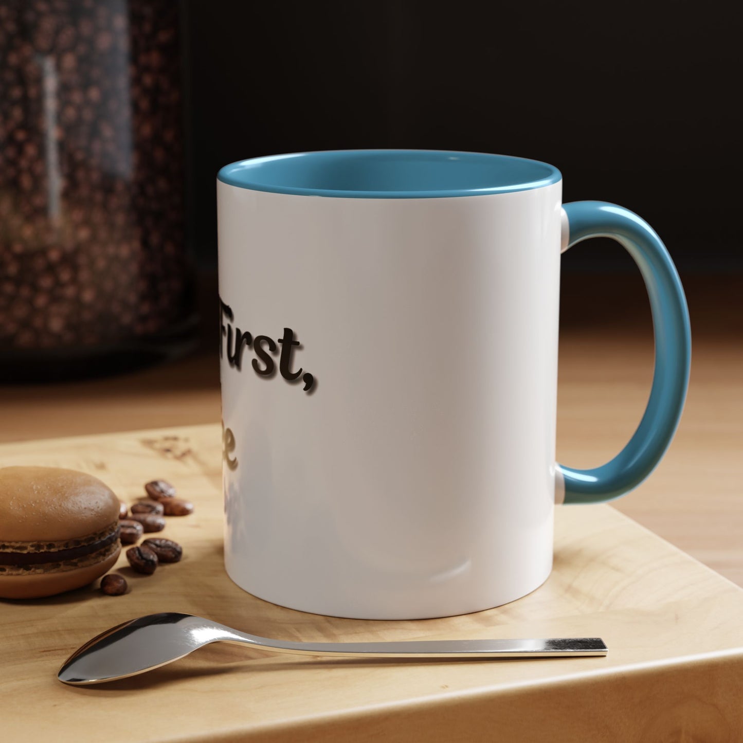Funny Coffee Mug - "But First, Coffee" - 11 & 15 oz Accent Cup for Coffee Lovers - TRV