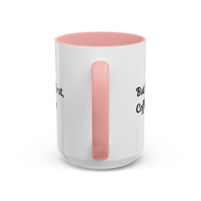 Black handle and rim coffee mug with "But First Coffee" print, 11oz or 15oz size, by Printify.