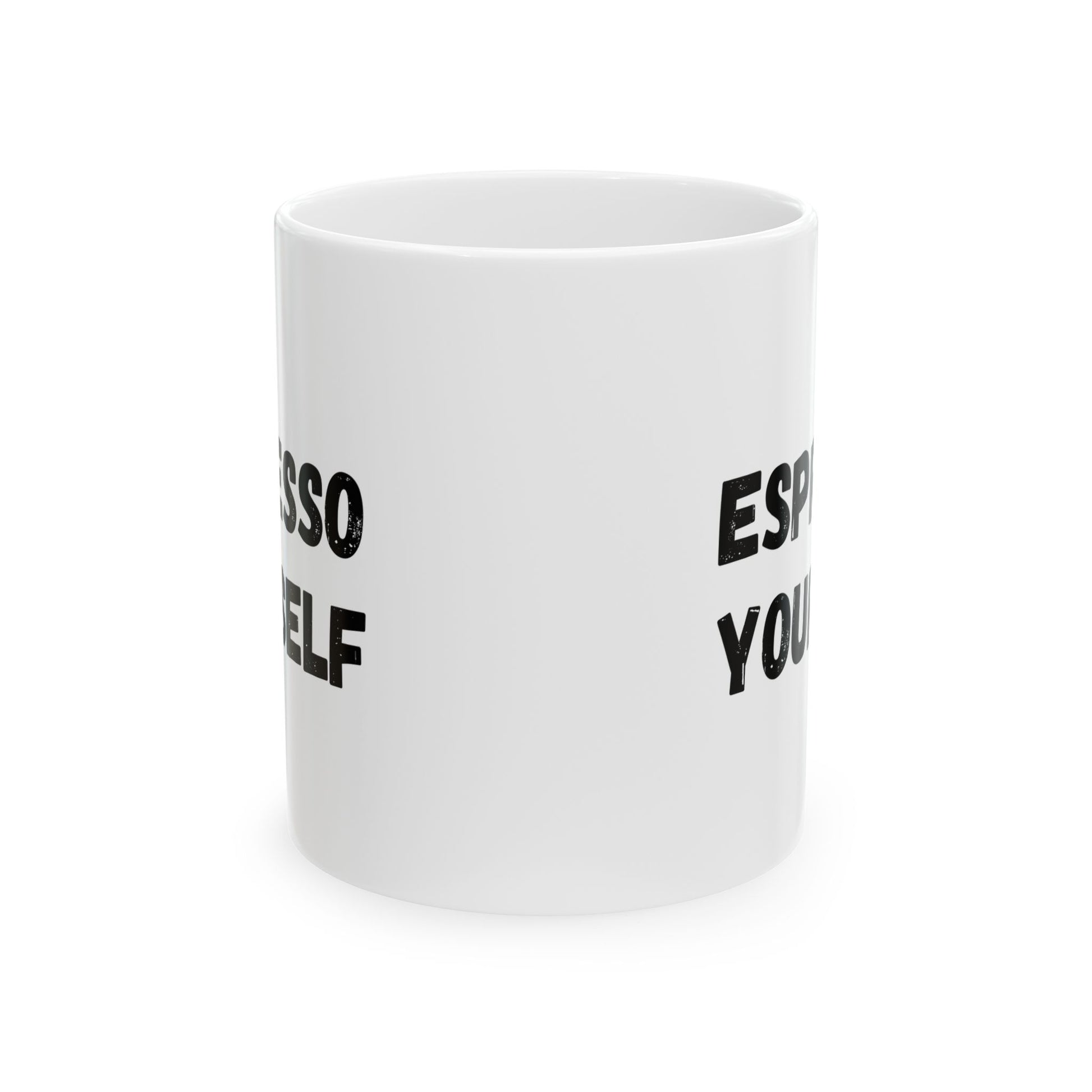 Espresso Yourself Ceramic Mug - Motivational Coffee Cup (11oz & 15oz) - TRV