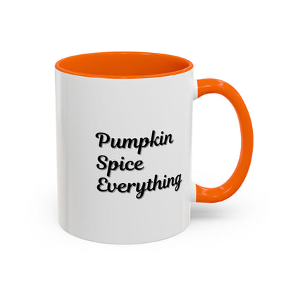 Pumpkin Spice Everything accent coffee mug by Printify, 11oz fall seasonal ceramic cup with autumn-themed design.