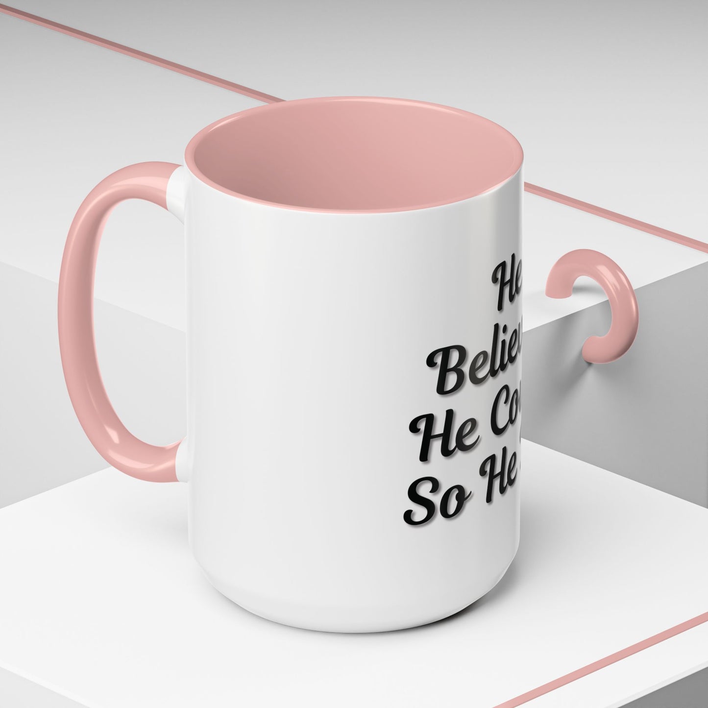 Inspirational Accent Coffee Mug - 'He Believed He Could, So He Did' - Perfect Gift for Motivational Moments - TRV