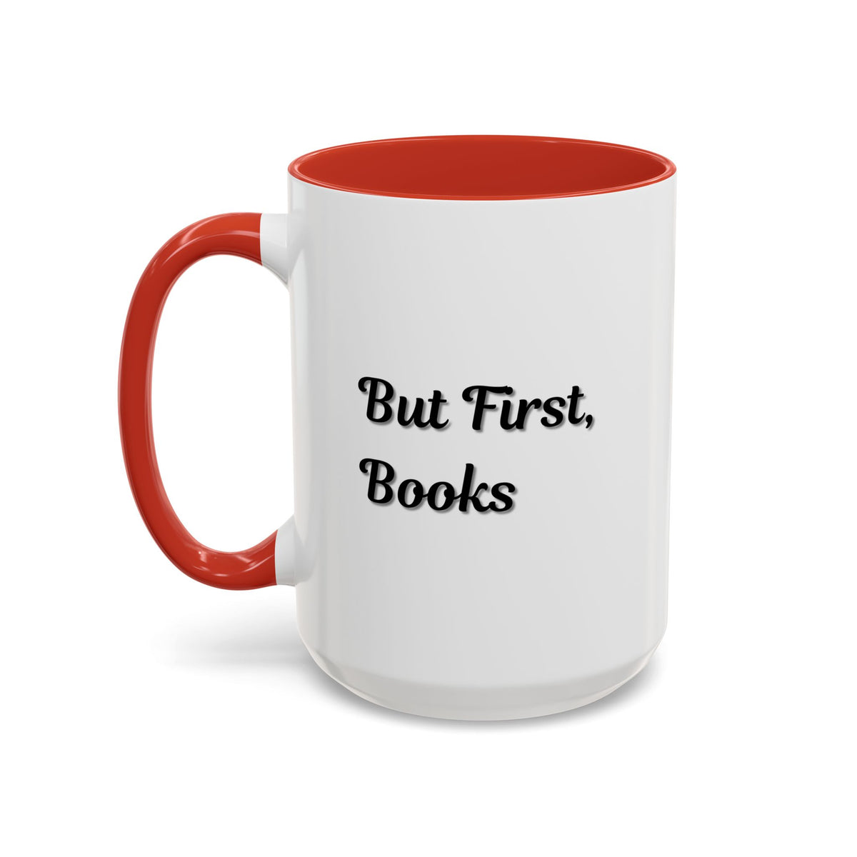 Printify "But First, Books" coffee mug featuring book lover quote, 11oz ceramic mug with a cozy book-themed design.