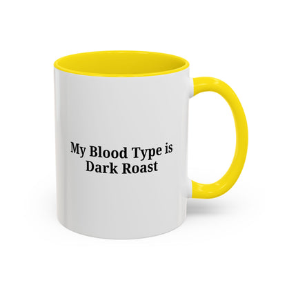 Funny Dark Roast Coffee Mug - Perfect Gift for Coffee Lovers, Unique Office Mug, Humorous Drinkware, Black Accent Mug, Personalized Kitchen
