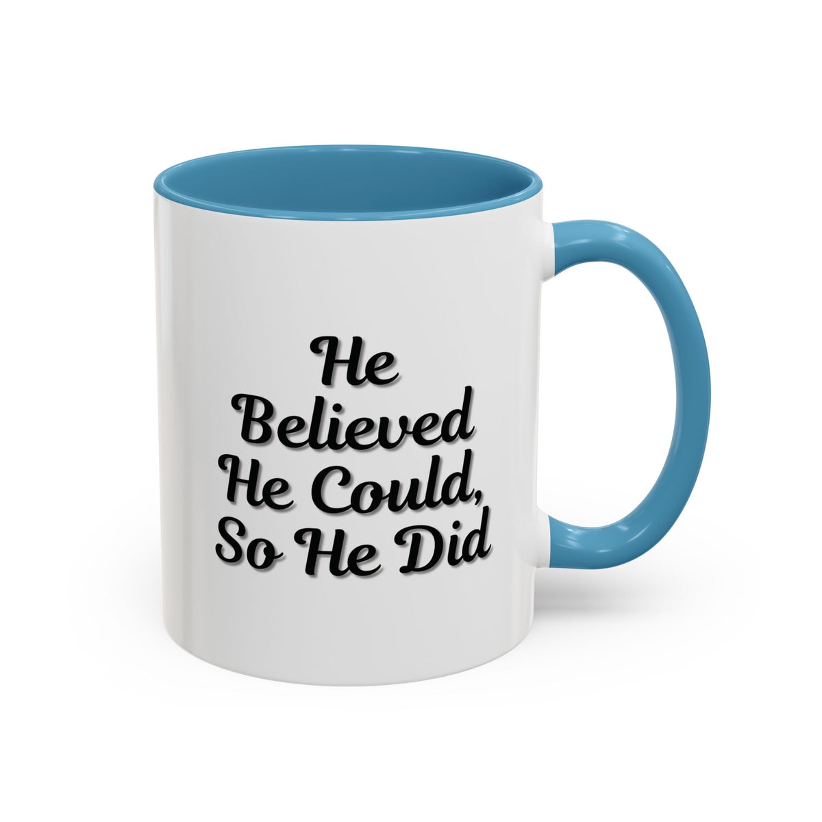 Printify inspirational coffee mug with the phrase "He Believed He Could So He Did" featuring a ceramic mug design.