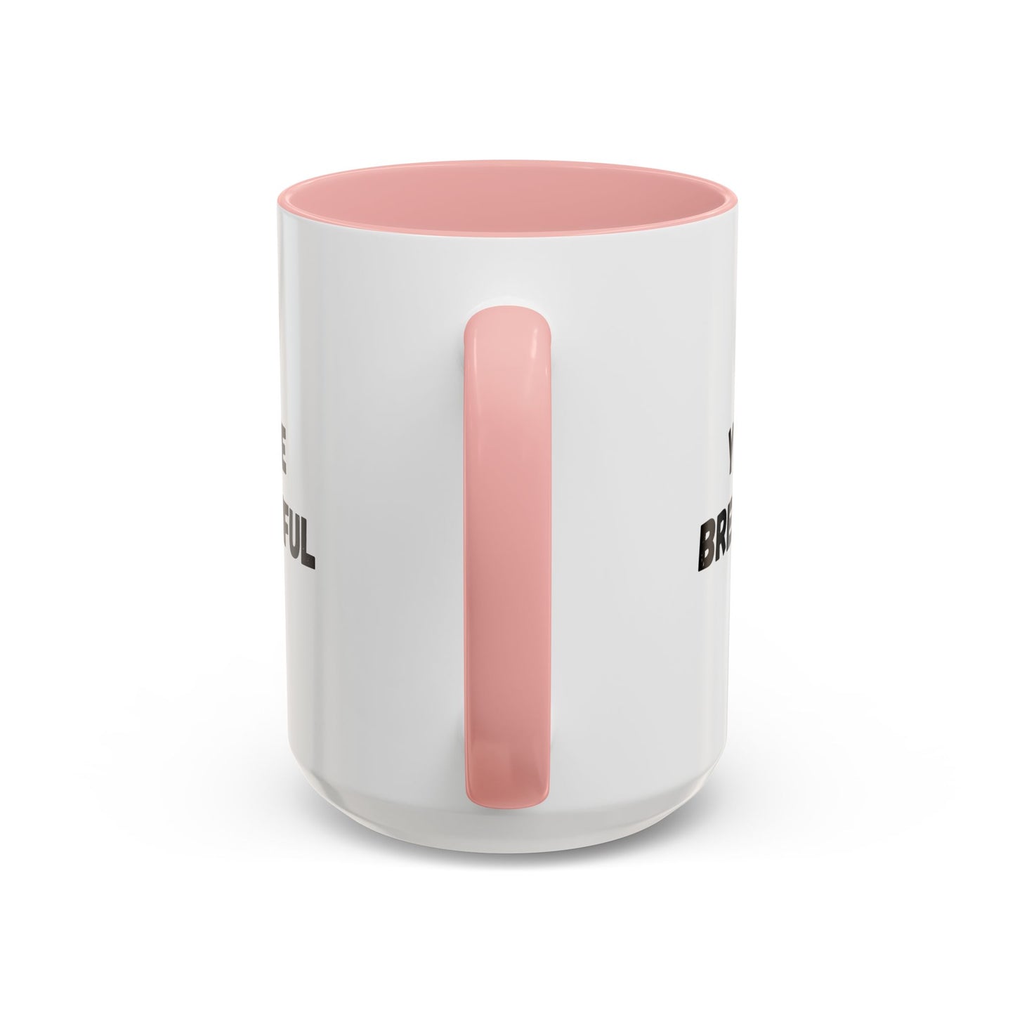 You’re Brew-tiful Accent Coffee Mug — Funny Pun Coffee Cup (11/15oz)